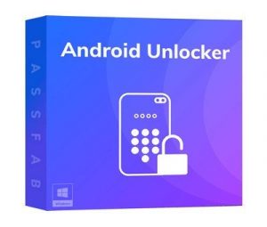 PassFab Android Unlocker 2.2.2.4 Với Tải xuống Crack [Mới nhất]
